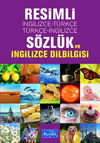 Resimli İngilizce-Türkçe / Türkçe-İngilizce Sözlük