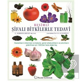 Resimli Şifalı Bitkilerle Tedavi