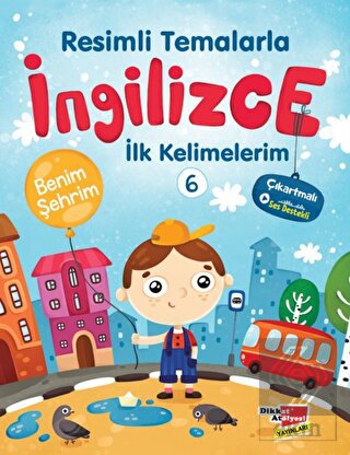 Resimli Temalarla İngilizce İlk Kelimelerim 6 - Be