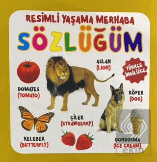 Resimli Yaşama Merhaba Sözlüğüm