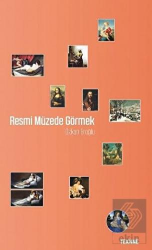Resmi Müzede Görmek