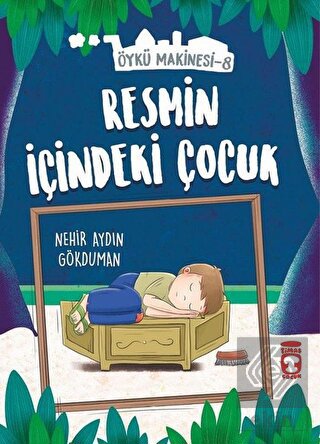 Resmin İçindeki Çocuk - Öykü Makinesi 8