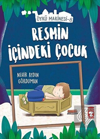 Resmin İçindeki Çocuk - Öykü Makinesi 8