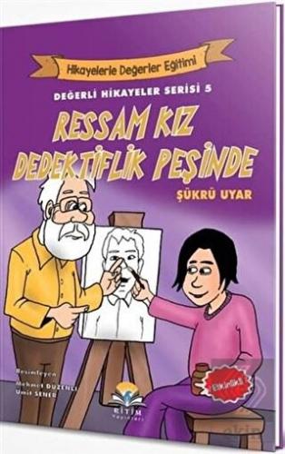 Ressam Kız Dedektiflik Peşinde - Değerli Hikayeler