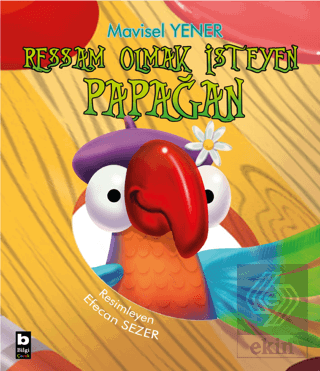 Ressam Olmak İsteyen Papağan