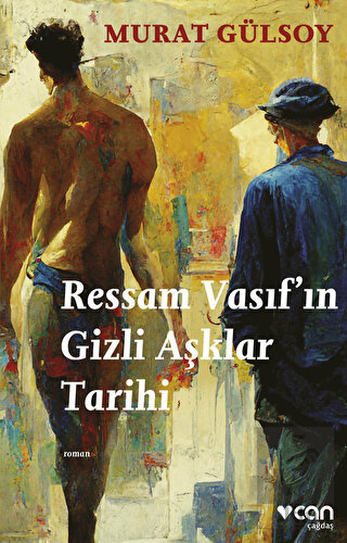 Ressam Vasıf'ın Gizli Aşklar Tarihi