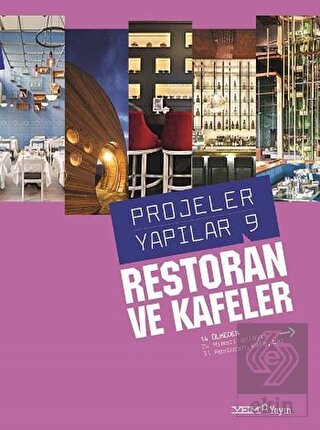 Restoran ve Kafeler - Projeler Yapılar 9