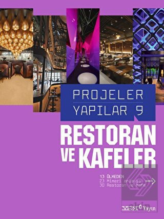 Restoran ve Kafeler - Projeler Yapılar 9