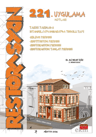 Restorasyon 221. Uygulama