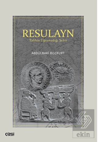 Resulayn Talihin Uğramadığı Şehir