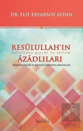 Resulullah'ın Azadlıları
