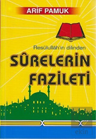 Resulullah'ın Dilinden Surelerin Fazileti (Dua-042