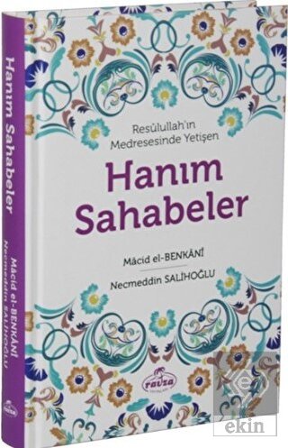 Resulullah'ın Medresesinde Yetişen Hanım Sahabeler