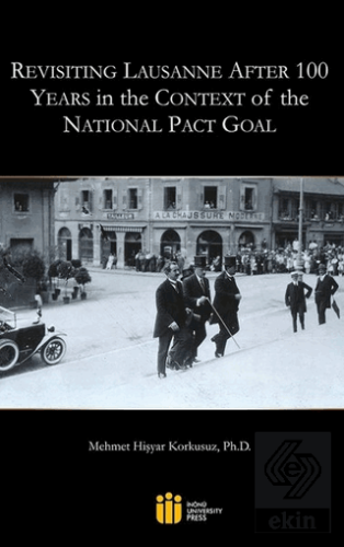 Revisiting Lausanne After 100 Years in the Context of the National Pac