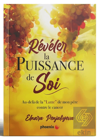 Revler La Puissance De Soi Elnara Penjaliyev Phoenix Yayınevi Satın Al