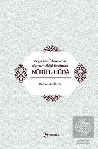 Reyyi Yusuf Konevi'nin Manzum Akaid Tercümesi: Nür