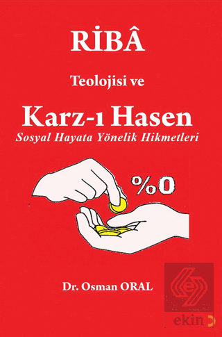 Ribâ Teolojisi ve Karz-ı Hasen