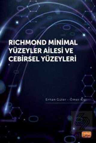 Richmond Minimal Yüzeyler Ailesi ve Cebirsel Yüzey