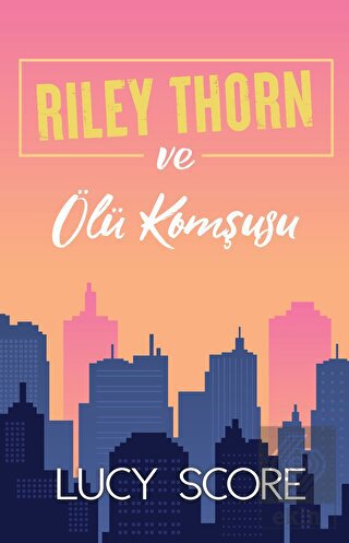 Riley Thorn ve Ölü Komşusu