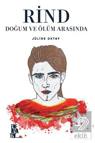 Rind Doğum Ve Ölüm Arasında