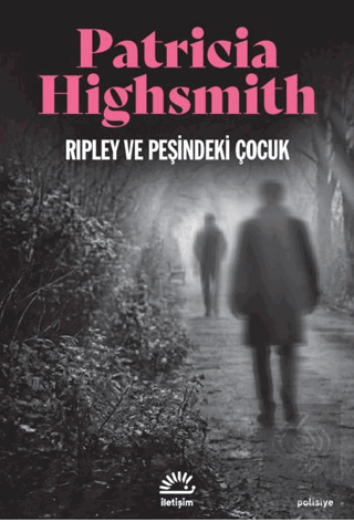 Ripley ve Peşindeki Çocuk