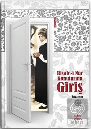 Risale-i Nur Konularına Giriş