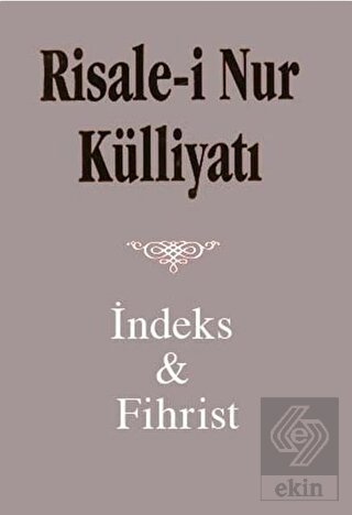 Risale i Nur Külliyatı İndex ve Fihristi (Büyük Bo