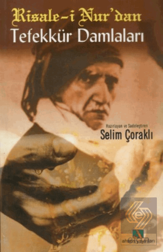 Risale-i Nur'dan Tefekkür Damlaları