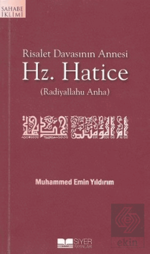 Risalet Davasının Annesi Hz. Hatice