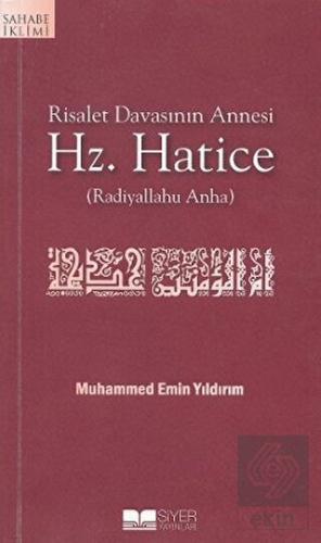 Risalet Davasının Annesi Hz. Hatice