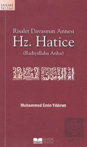 Risalet Davasının Annesi Hz. Hatice