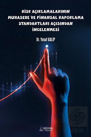 Risk Açıklamalarının Muhasebe Ve Finansal Raporlam