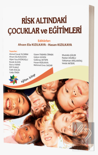 Risk Altındaki Çocuklar ve Eğitimleri