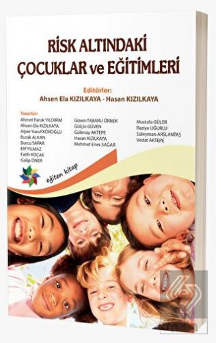 Risk Altındaki Çocuklar ve Eğitimleri