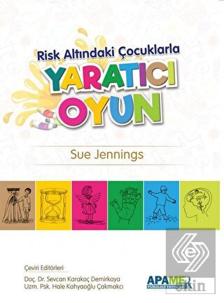 Risk Altındaki Çocuklarla Yaratıcı Oyun