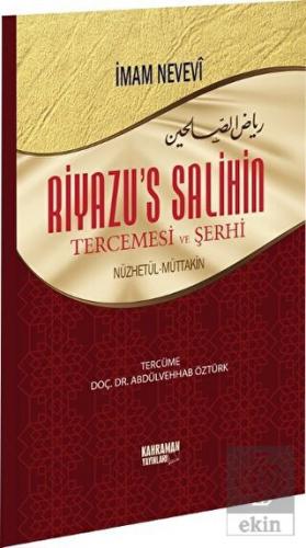 Riyazu\'s Salihin Tercemesi ve Şerhi