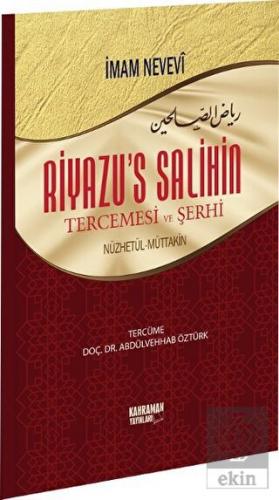 Riyazu\'s Salihin Tercemesi ve Şerhi