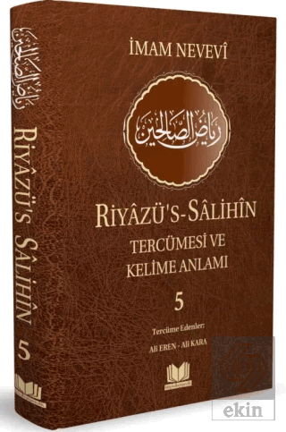 Riyazüs Salihin Tercümesi Kelime Manalı 5.Cilt