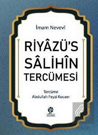 Riyazü\'s Salihin Tercümesi