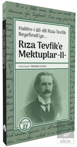 Rıza Tevfik'e Mektuplar -II