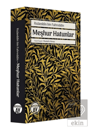 Rızaeddin Bin Fahreddin Meşhur Hatunlar