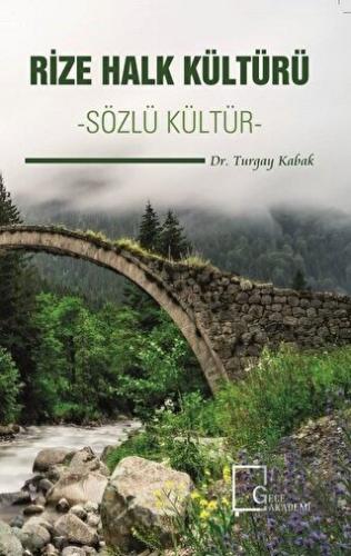 Rize Halk Kültürü - Sözlü Kültür