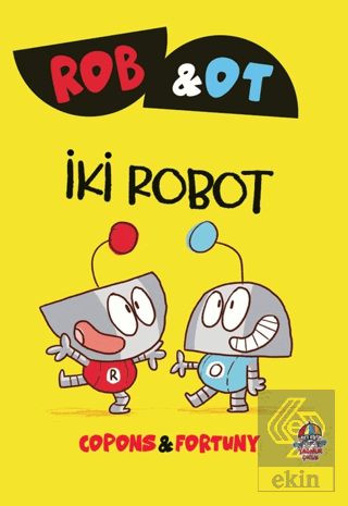 Rob ve Ot - İki Robot