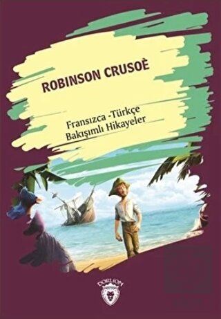 Robinson Crusoe (Robinson Crusoe) Fransızca Türkçe