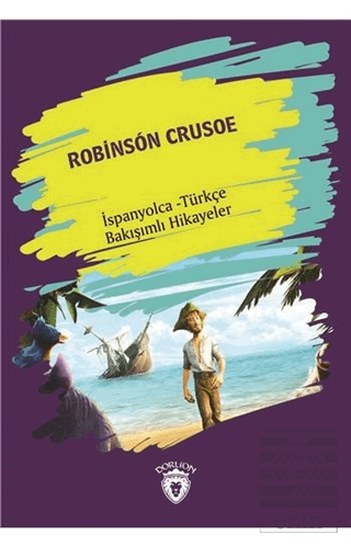 Robinson Crusoe (Robinson Crusoe) İspanyolca Türkç