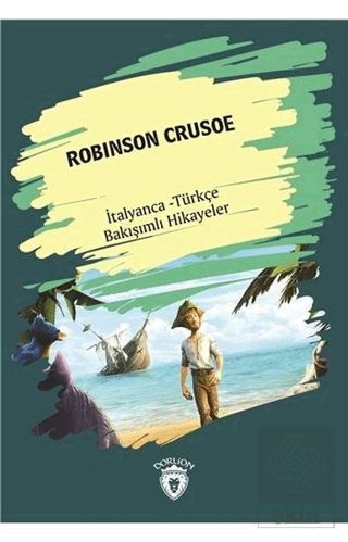 Robinson Crusoe (Robinson Crusoe) İtalyanca Türkçe