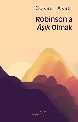 Robinson'a Aşık Olmak