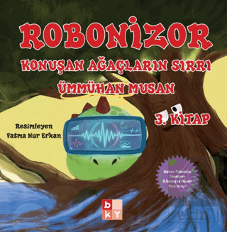Robonizor Konuşan Ağaçların Sırrı 3. Kitap