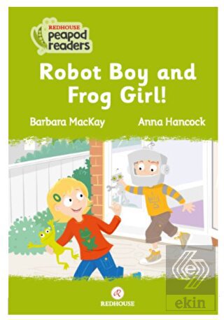 Robot Boy And Frog Girl!