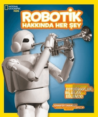 Robotik Hakkında Her Şey